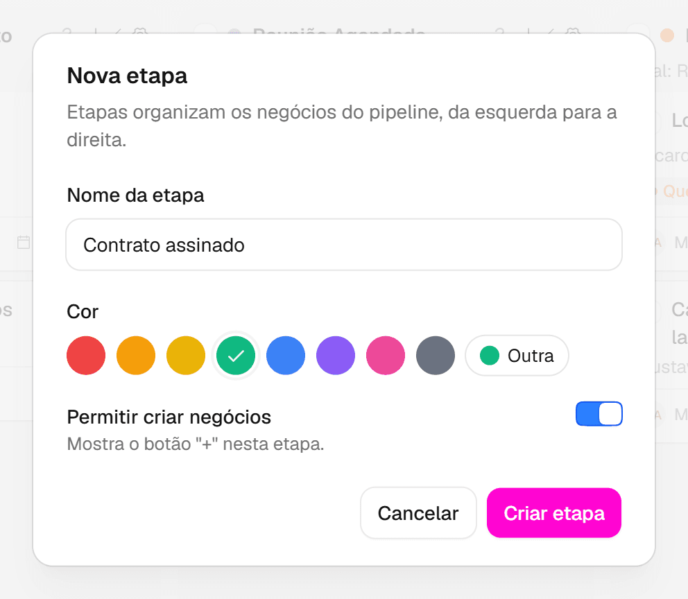 Diálogo Nova etapa com o nome Contrato assinado, as opções de cor, o interruptor Permitir criar negócios e o botão Criar etapa.