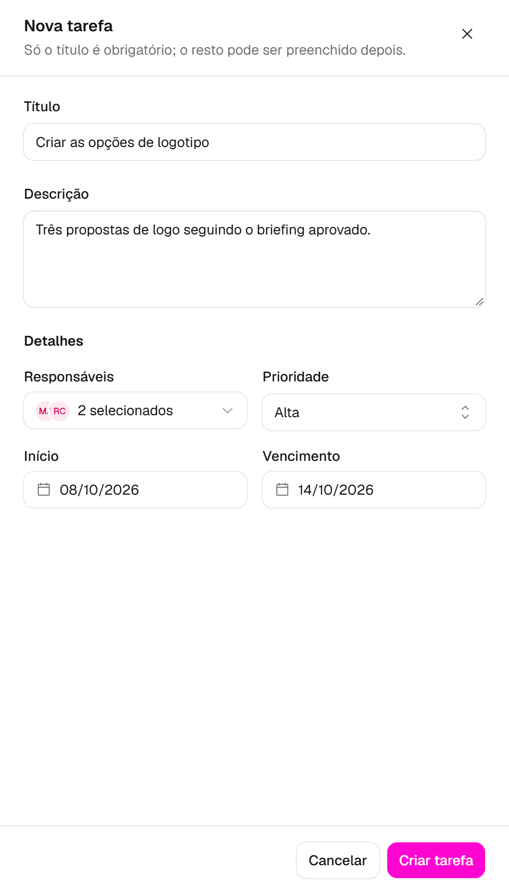 Painel Nova tarefa com título, descrição, dois responsáveis, prioridade Alta e as datas de início e vencimento preenchidos.